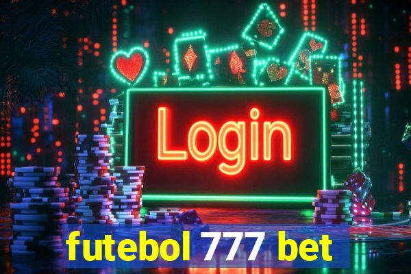 futebol 777 bet